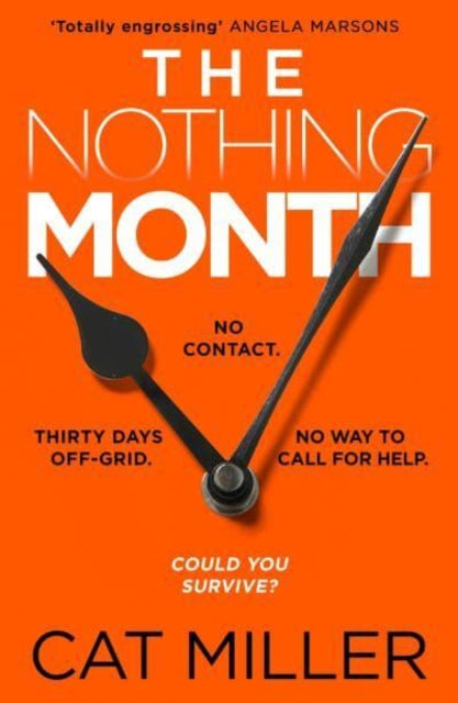 The Nothing Month : An exciting new voice in crime thriller fiction for fans of Catherine Ryan Howard - 9781835981269