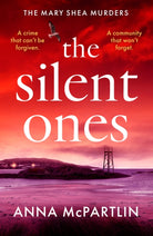 The Silent Ones : An unmissable Irish crime thriller from an international bestseller - 9781835982457
