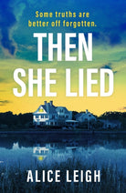 Then She Lied : A twisty amnesia thriller set in Long Island