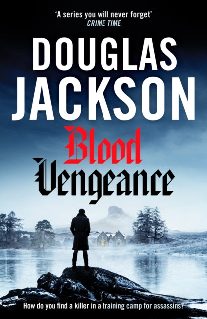Blood Vengeance : Perfect for fans of Bernie Gunther and Blackout - 9781835983683