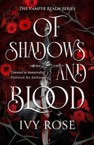 Of Shadows and Blood : The blood-thirsty romantasy debut for fans of Quicksilver