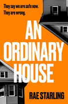 An Ordinary House : A dark, horrifying thriller that you won't be able to put down