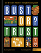 BUST OR TRUST: A Kids' Mystery Book - 9781836001713