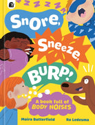 Snore, Sneeze, Burp - 9781836002093