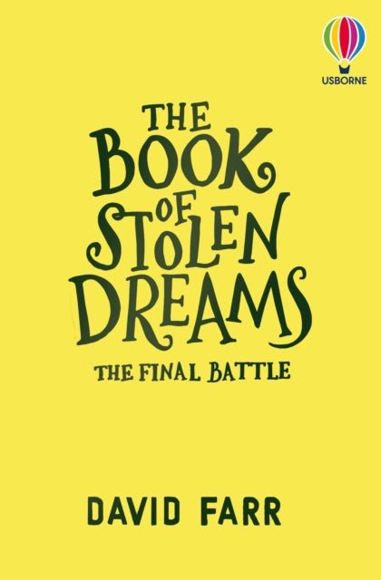 The Book of Stolen Dreams: The Final Battle - 9781836042372