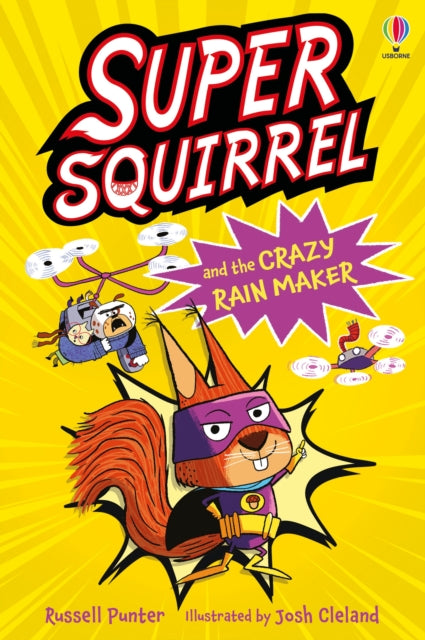 Supersquirrel and the Crazy Rain Maker - 9781836042921