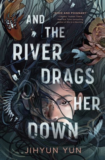 And the River Drags Her Down - 9781836430520