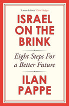 Israel on the Brink : Eight Steps for a Better Future - 9781836430636