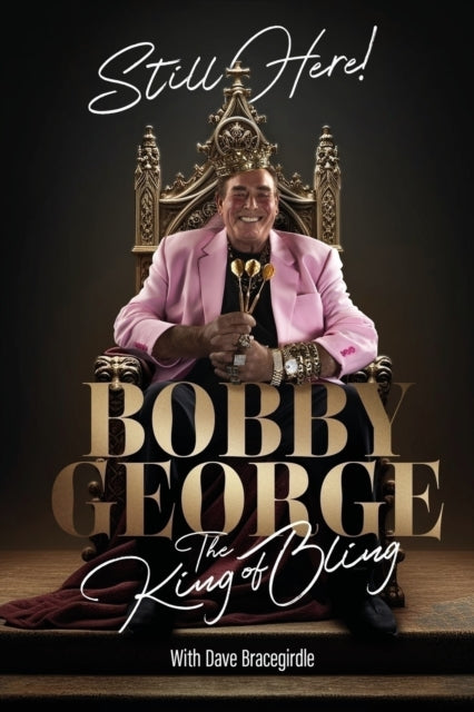 Still Here : The King of Bling - 9781836801597