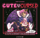 Cute & Cursed : A Spookily Cute Colouring Book