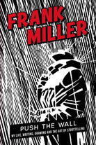 Push the Wall : My Life, Writing, Drawing and the Art of Storytelling