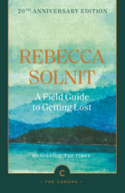 A Field Guide To Getting Lost - 9781837264278