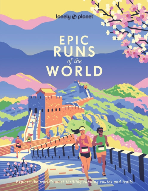 Lonely Planet Epic Runs of the World - 9781837587599