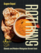 Roti King : Classic and Modern Malaysian Street Food - 9781837832118