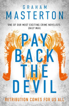 Pay Back The Devil : the brand new gripping and gritty thriller for 2025, an unmissable must-read dark detective series - 9781837931088