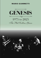 GENESIS 1975 to 2025 : The Phil Collins Years - 9781838491871