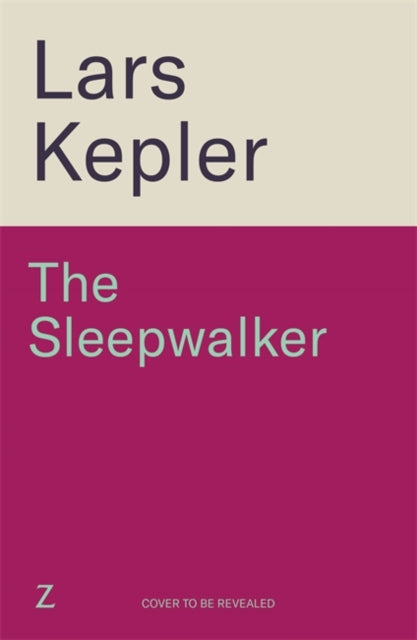 The Sleepwalker : The brand new 2025 Detective Joona Linna crime thriller - 9781838777906