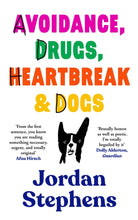 Avoidance, Drugs, Heartbreak and Dogs - 9781838858087