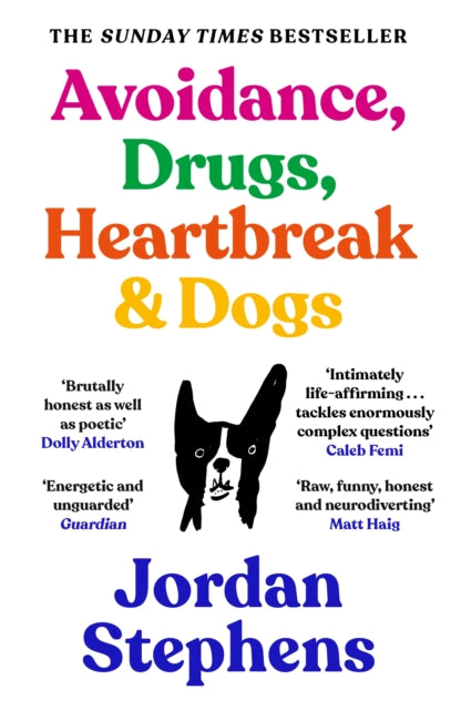 Avoidance, Drugs, Heartbreak and Dogs - 9781838858117