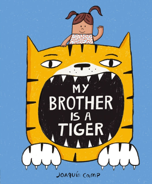 My Brother Is a Tiger - 9781838917586