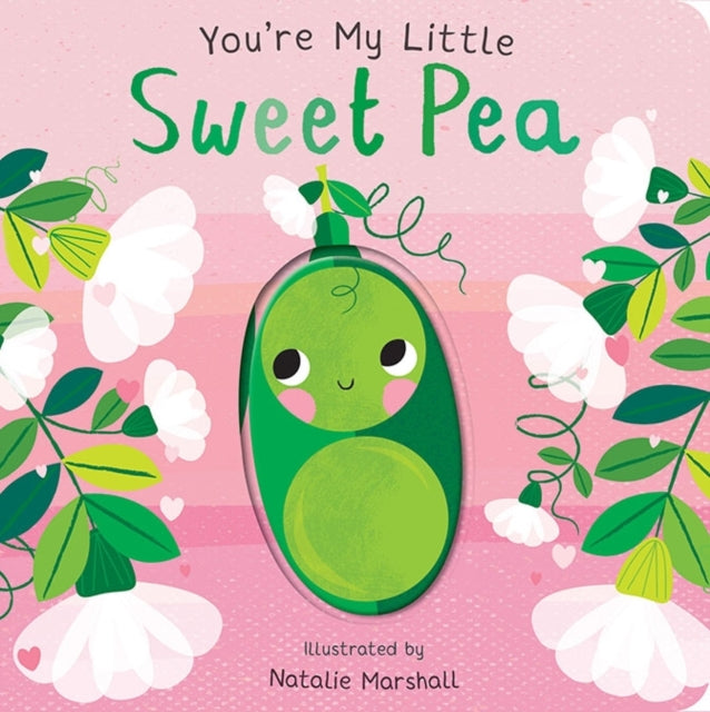 You're My Little Sweet Pea - 9781838917685
