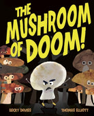 The Mushroom of Doom! - 9781838918385
