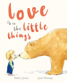 Love is in the Little Things - 9781838918521