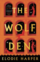The Wolf Den : the stunning first novel reimagining the lives of the women of Pompeii - 9781838933555
