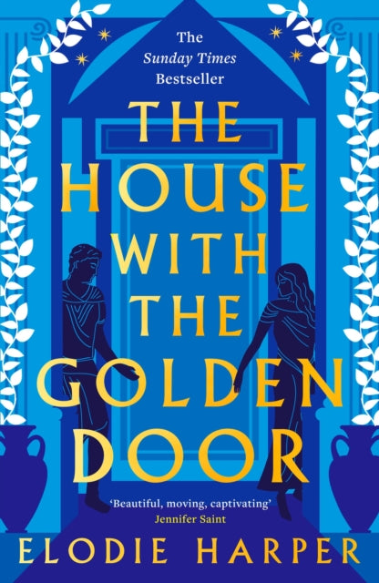 The House With the Golden Door : the unmissable second novel in the Sunday Times bestselling trilogy set in ancient Pompeii - 9781838933593