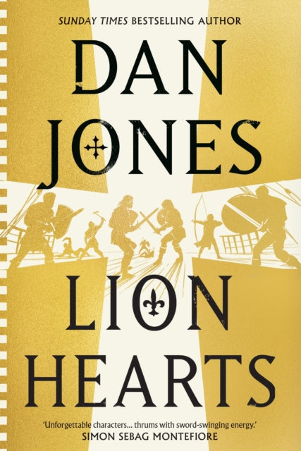 Lion Hearts : the epic, unmissable new historical adventure from the Sunday Times bestseller - 9781838937973