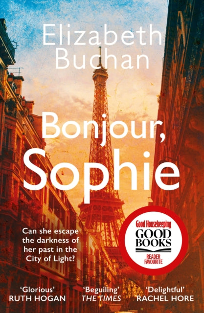 Bonjour, Sophie : A Good Housekeeping Good Books Spring 2025 pick - 9781838955304