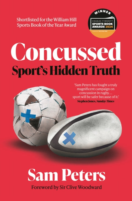 Concussed : Sport’s Hidden Truth - 9781838955793