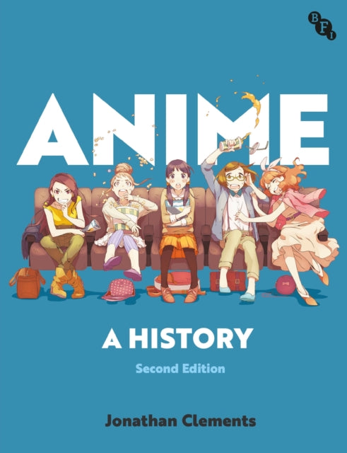 Anime : A History - 9781839025129