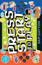 Press Start to Play : A collection of interactive poems for young gamers