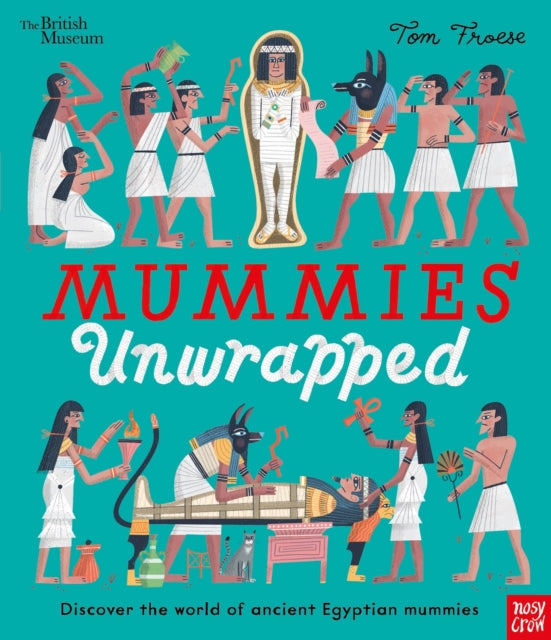 British Museum: Mummies Unwrapped - 9781839941719