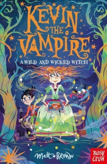 Kevin the Vampire: A Wild and Wicked Witch - 9781839945434