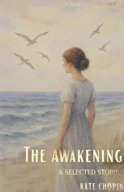 The Awakening and Selected Stories - 9781840225846