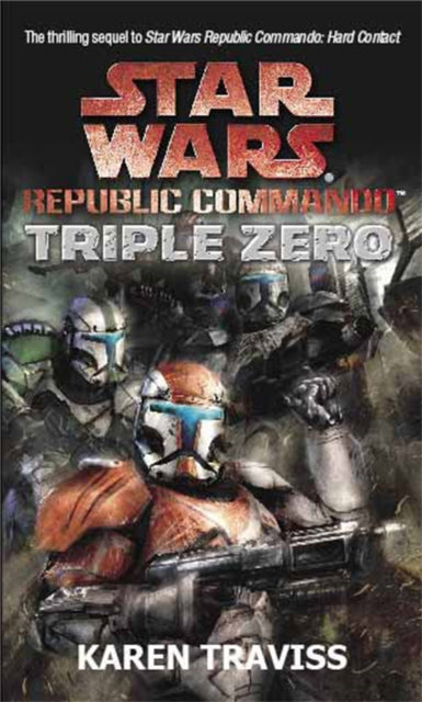 Star Wars Republic Commando: Triple Zero - 9781841495255