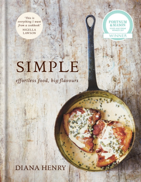 SIMPLE : effortless food, big flavours - 9781845338978