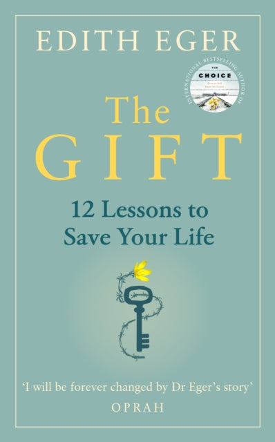 The Gift : 12 Lessons to Save Your Life - 9781846046278