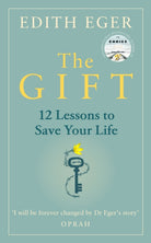 The Gift : 12 Lessons to Save Your Life - 9781846046278
