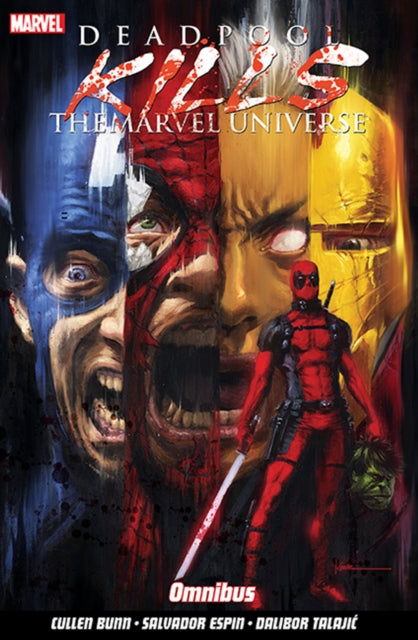 Deadpool Kills the Marvel Universe Omnibus - 9781846539879