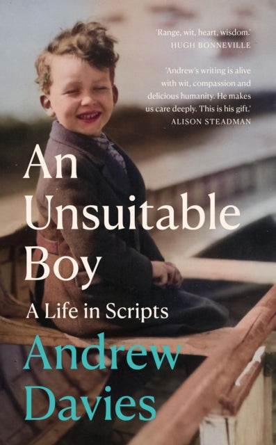An Unsuitable Boy : A Life in Scripts