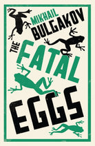 The Fatal Eggs: New Translation - 9781847493712