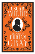 The Picture of Dorian Gray : Annotated Edition (Alma Classics Evergreens) - 9781847493729