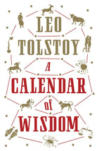 A Calendar of  Wisdom : Annotated Edition - 9781847495631