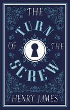 The Turn of the Screw : Annotated Edition (Alma Classics Evergreens) - 9781847498298