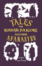 Tales from Russian Folklore: New Translation - 9781847498373