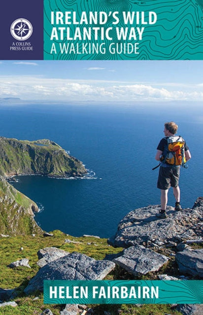 Ireland's Wild Atlantic Way : A Walking Guide - 9781848892675
