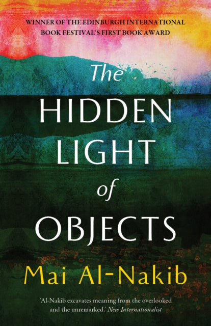 The Hidden Light of Objects - 9781849250856